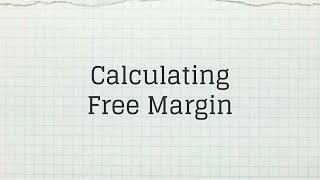 How to Calculate Free Margin  TradingBanks [upl. by Townsend827]