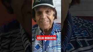 Cantor Célio Roberto Hoje Com 78 Anos Ícone da Música Popular Brasileira [upl. by Horatio]