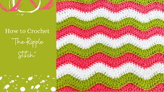 Ripple Crochet Stitch Tutorial How to Crochet The Ripple Stitch [upl. by Sofko]