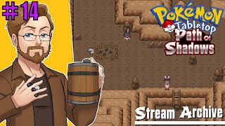 Pokemon Tabletop United  Hyrus Region  Path of Shadows  Session 14  VOD 052324 [upl. by Gula]