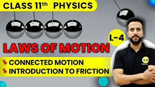 CBSE Class 11 Physics  Laws Of Motion  Connected Motion  Introduction To Friction  Ashu Sir [upl. by Rosse]