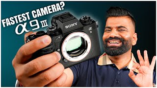 Sony A9 III Unboxing amp First Look  Fastest Camera with Global Shutter🔥🔥🔥 [upl. by Naeloj]