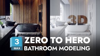 Bathroom Modeling and Rendering like a PRO  From Zero To Hero [upl. by Anneuq]