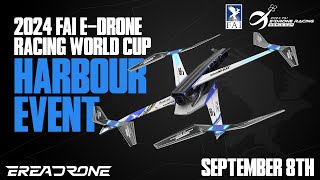 2024 FAI Harbour eDrone Racing World Cup [upl. by Muraida]