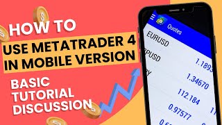 How to use Metatrader 4 Basic Tutorial via Mobile App TAGALOG [upl. by Nazarius497]