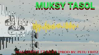 MUKSY TASOL PNG LATEST MUSIC 2024 MALAHIFFZ FT BERT PROD BY PETU FRITZ PNG MUSIC💯🎶🇵🇬 [upl. by Lilak218]