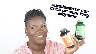 Supplements that help regrow hair from CCCA or Scarring Alopecia [upl. by Anid]