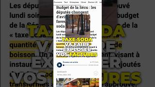 💬 Nouvelle TAXE SODA pour quotprotégerquot les Français  😳 taxes [upl. by Okoyik]