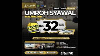 UMROH SYAWAL FULL IBADAH FULL SERVIS AZZAMKU  info umroh amp hajj 082313072394 dakwah viralshor [upl. by Nodnab]