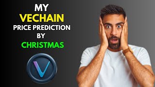 My VECHAIN VET Price Prediction by Christmas [upl. by Johnny]