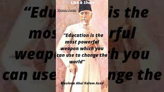 Maulana Abul Kalam Azad Best Quotes [upl. by Verina801]