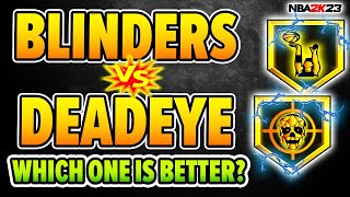 DEADEYE vs BLINDERS  Are you using the RIGHT BADGE for your build [upl. by Nodaj]