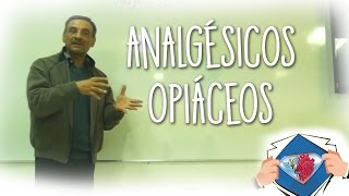 Analgésicos Opiáceos  Medical League [upl. by Ohaus]