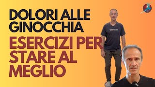 Dolori alle ginocchia esercizi e consigli per stare meglio [upl. by Eniledam]