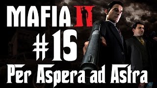 Mafia 2 Walkthrough Chapter 15  Per Aspera ad Astra [upl. by Arnie]