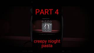 PART 4 creepy night pasta fnf fnf fnfmod creepypasta [upl. by Chaves]