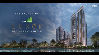 TVS Emerald Luxor  Luxurious 3 amp 4 BHK Apartments in Anna Nagar  279 Crore Onwards [upl. by Bozuwa4]