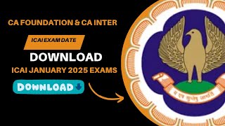 CA Exam Jan 2025 Exam Date  CA foundation January 2025 Exam Date  CA Inter January 2025 Exam Date [upl. by Halle]