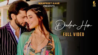 Deedar Hua Full Video Chitranshi Ft Laqshay Kapoor amp Mohit Hiranandani  Manpreet Kaur  New Song [upl. by Lahey]