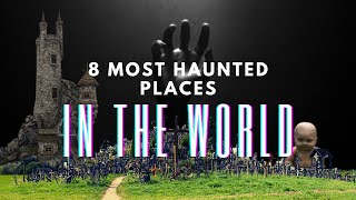 Exploring the Worlds Most Haunted Places [upl. by Notlrahc]