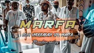 MARFA2024 HYDERABADI SPL Marfa Dj sachin smiley🥁 [upl. by Yob48]