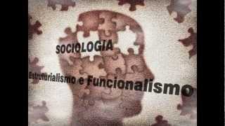 Sociologia  Estruturalismo e funcionalismo [upl. by Kerwinn]