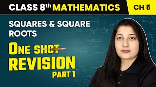 Squares and Square Roots  One Shot Revision Part 1  Class 8 Mathematics Chapter 5  CBSE 202425 [upl. by Lohcin666]