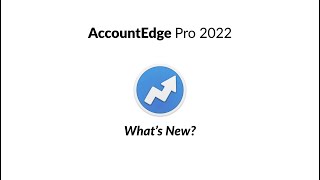 Introducing AccountEdge Pro 2022 [upl. by Kauppi790]