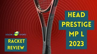 Head Prestige MP L 2023 Tennis Racket Review [upl. by Tiertza]