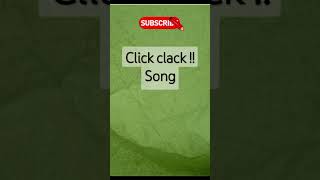 Click clack song trending shortsviral shorts shortsfeed youtubeshorts youtube ytshorts yt [upl. by Tedie190]