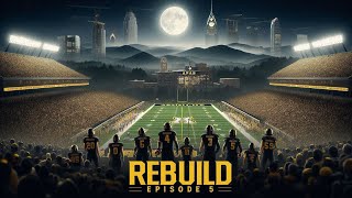 Appalachian State Rebuild Episode 5  CFB 25 [upl. by Torry922]