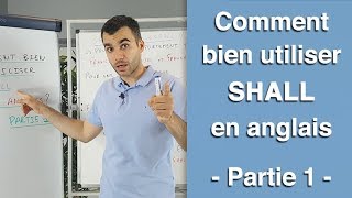 Comment bien utiliser SHALL en anglais  partie 1 [upl. by Vange]