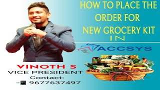 HOW TO ORDER THE NEW GROCERY KIT PACKAGE IN ACCSYS INDIA 💻📲 [upl. by Rolecnahc329]