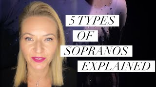 The 5 Soprano Voice Types Explained FAST  Tanya Roberts [upl. by Ruthe]