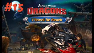 Dragons  Lenvol de Beurk  Episode 15  La Grande Forge et trop de dragons x [upl. by Landahl]