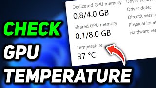 How to Check GPU Temperature Windows 11  Check GPU Temp Windows 11 [upl. by Orford]