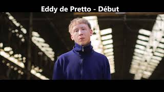 Eddy de Pretto  Début [upl. by Elbas22]