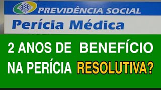 Quem consegue DOIS ANOS de BENEFÍCIO na PERÍCIA RESOLUTIVA [upl. by Mary497]