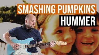 How to Play quotHummerquot by Smashing Pumpkins  Guitar Lesson [upl. by Loveridge]