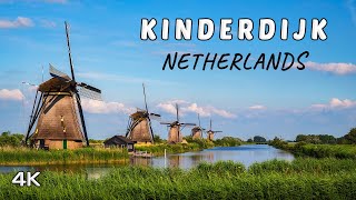 Kinderdijk Netherlands  4K Windmill Sceneries [upl. by Graham54]