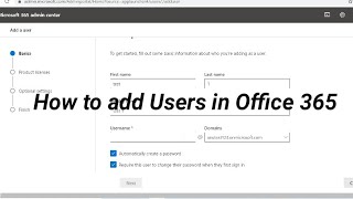 How to add users in office 365  Assign office 365 licenses in admin center  Create users accounts [upl. by Romona]