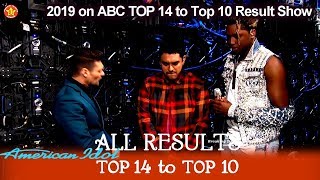 ALL RESULTS amp ANNOUNCEMENTS Who Made It To Top 10  American Idol 2019 Top 10 [upl. by Nairda]