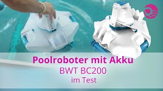 Poolroboter mit Akku BC200 im Test [upl. by Evelin]