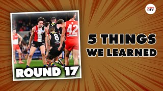 5 Things We LEARNED from Round 17 St Kilda v Sydney  AFL 2024 [upl. by Yelsnia]