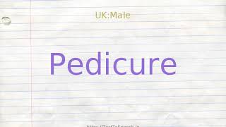 How to pronounce pedicure [upl. by Schell]