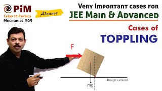 Toppling Cases for JEE Main and Advanced  Class 11 Physics  Mechanics PhysicsGalaxyPIM [upl. by Gustafsson]