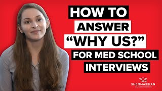 quotWhy Usquot  How to Answer this Common Medical School Interview Question [upl. by Ayotak]