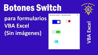 Botón Switch para formularios VBA Excel – Sin imágenes [upl. by Brote]