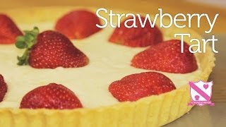 Strawberry Tart Recipe Tarte au Fraise [upl. by Ynnavoeg]