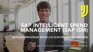 SAP Intelligent Spend Management SAP ISM – Einkaufsprozesse mühelos elektronisch abbilden [upl. by Tecu]